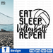 Eat Sleep Volleyball Repeat SVG vector bundle - Svg Ocean