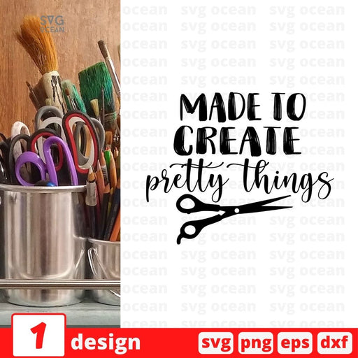 Made to create pretty things