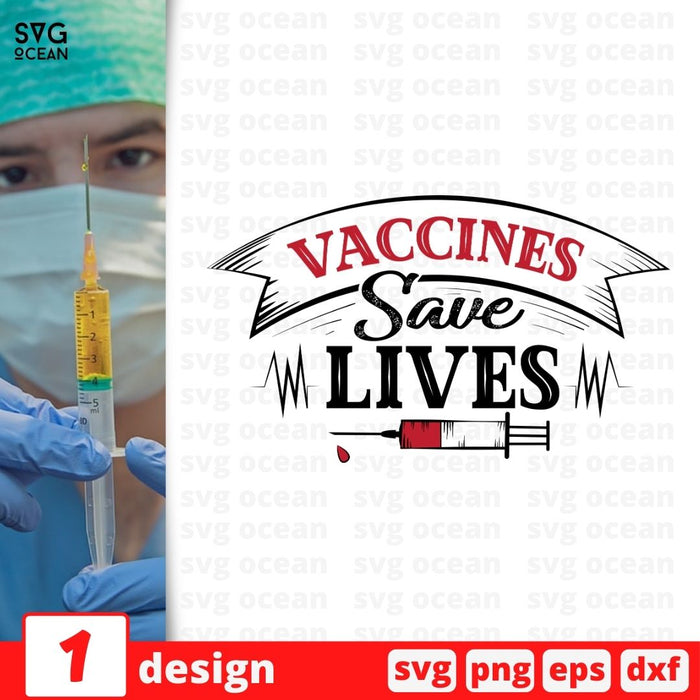 Vaccines  Save Lives SVG vector bundle - Svg Ocean