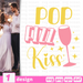 Pop Fizz Kiss SVG vector bundle - Svg Ocean