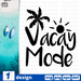 Vacay mode SVG vector bundle - Svg Ocean
