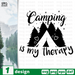 Camping is my therapy SVG cut file - Svg Ocean