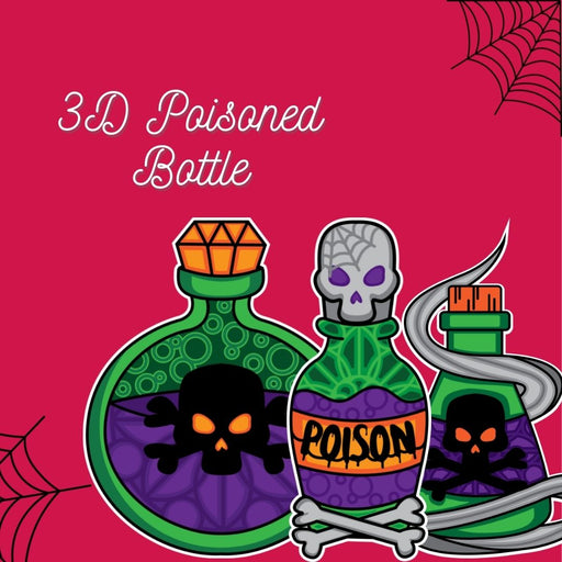 3D Poisoned Bottle SVG Bundle - Svg Ocean