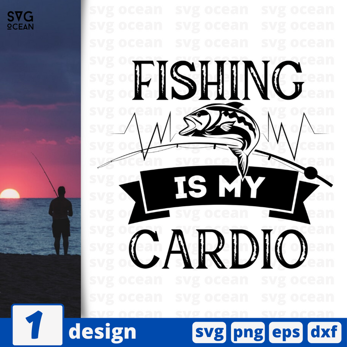 Fishing is my cardio SVG vector bundle - Svg Ocean files for cricut