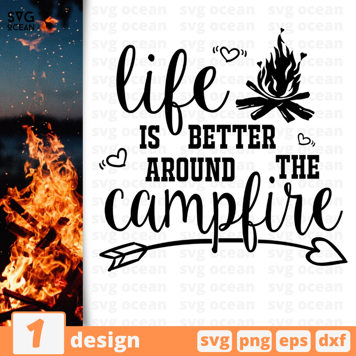 Life is better around the campfire  SVG vector bundle - Svg Ocean