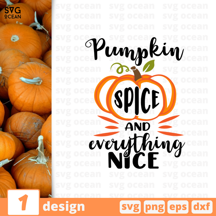 Pumpkin spice and everything nice SVG vector bundle - Svg Ocean