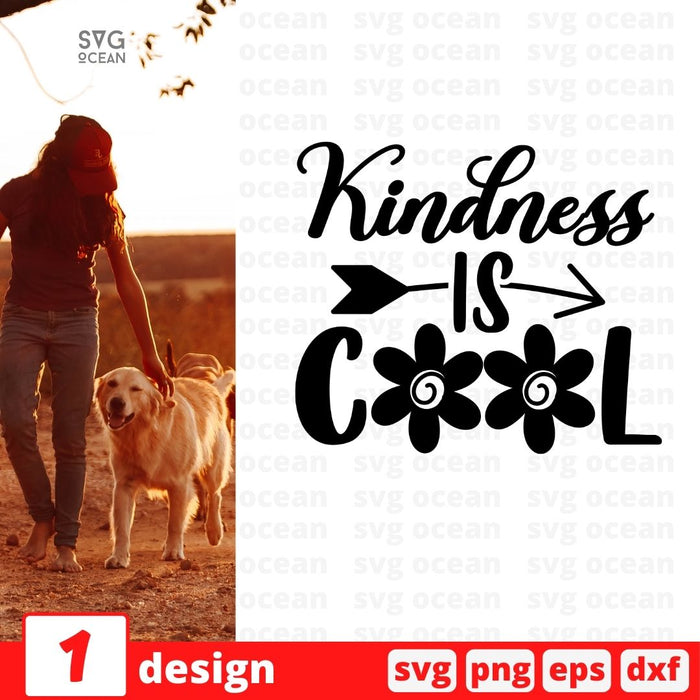 Kindness is cool - Svg Ocean