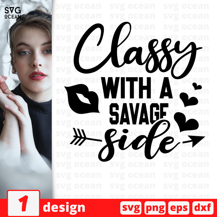 Classy With a savage side SVG vector bundle - Svg Ocean