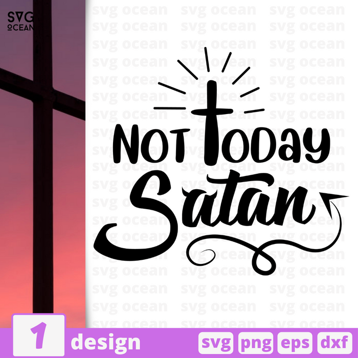 Not today Satan SVG vector bundle - Svg Ocean