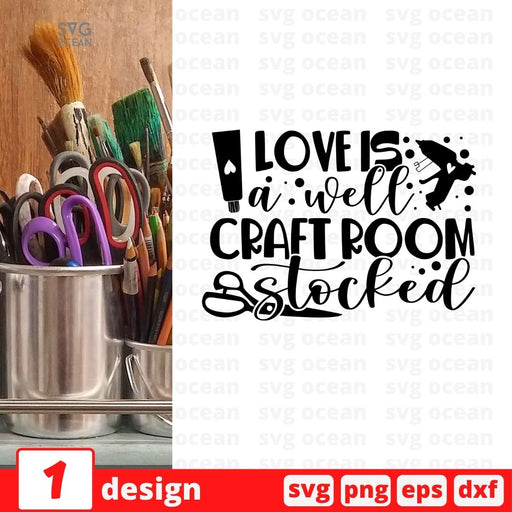 Love is a well craft room stocked