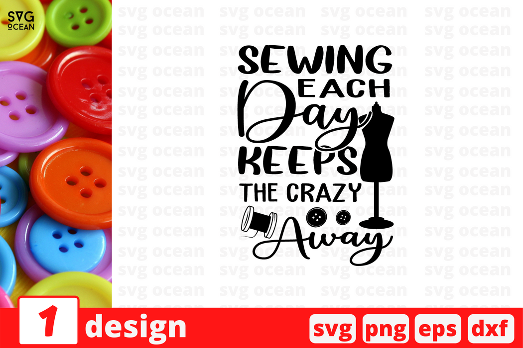 Sewing each day keeps the crazy away