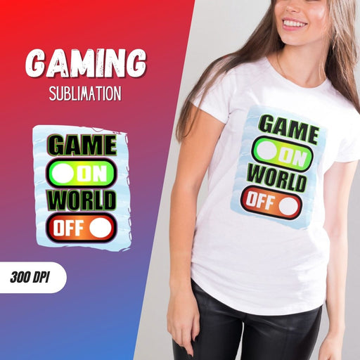 Game On World Off Sublimation