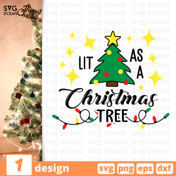 Lit as a Christmas tree SVG vector bundle - Svg Ocean
