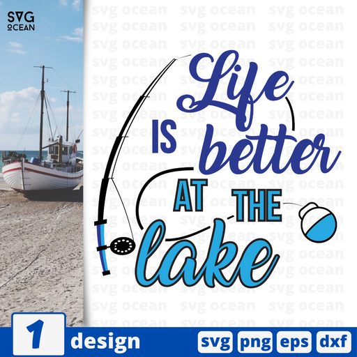 Life is better at the lake SVG vector bundle - Svg Ocean