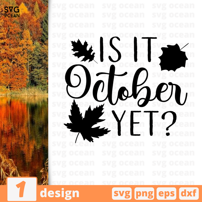 Is it October yet SVG vector bundle - Svg Ocean