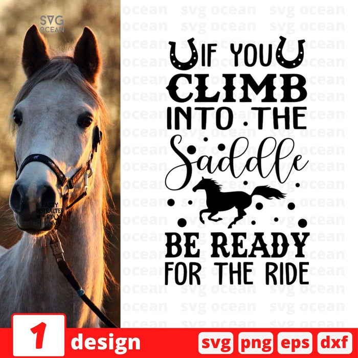 If you climb into the saddle be ready for the ride