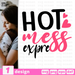 Hot Mess Express SVG vector bundle - Svg Ocean