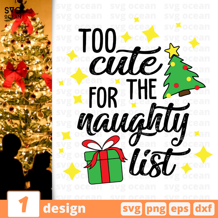 Too cute for the naughty list SVG vector bundle - Svg Ocean