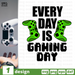 Every day is gaming day SVG vector bundle - Svg Ocean