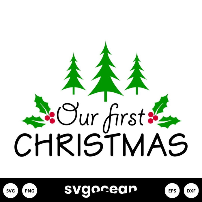 Our First Christmas Svg - Svg Ocean