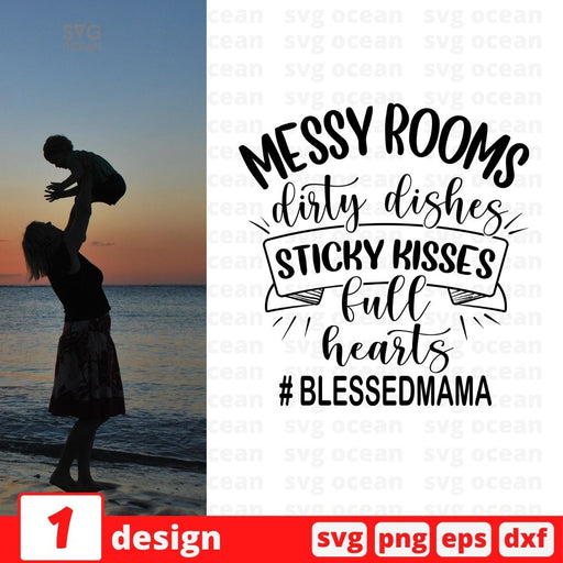 Messy rooms dirty dishes sticky kisses full hearts # blessedmama
