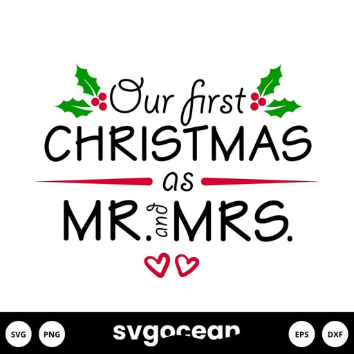Our First Christmas As Mr And Mrs Svg - Svg Ocean