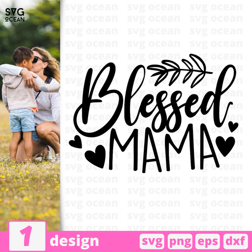 Blessed mama SVG vector bundle - Svg Ocean