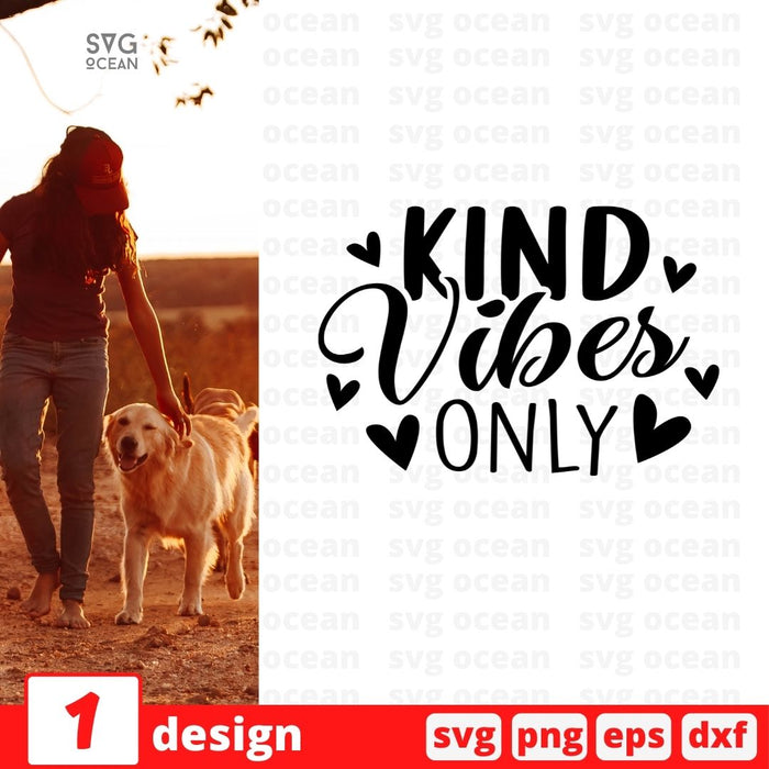 Kind vibes only - Svg Ocean