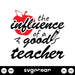 The Influence Of A Good Teacher Svg - Svg Ocean