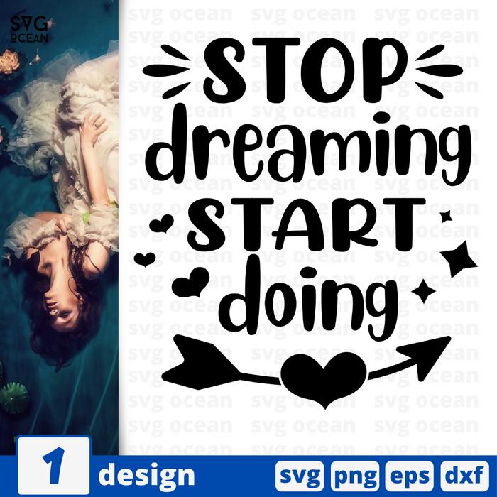 Stop dreaming Start doing SVG vector bundle - Svg Ocean