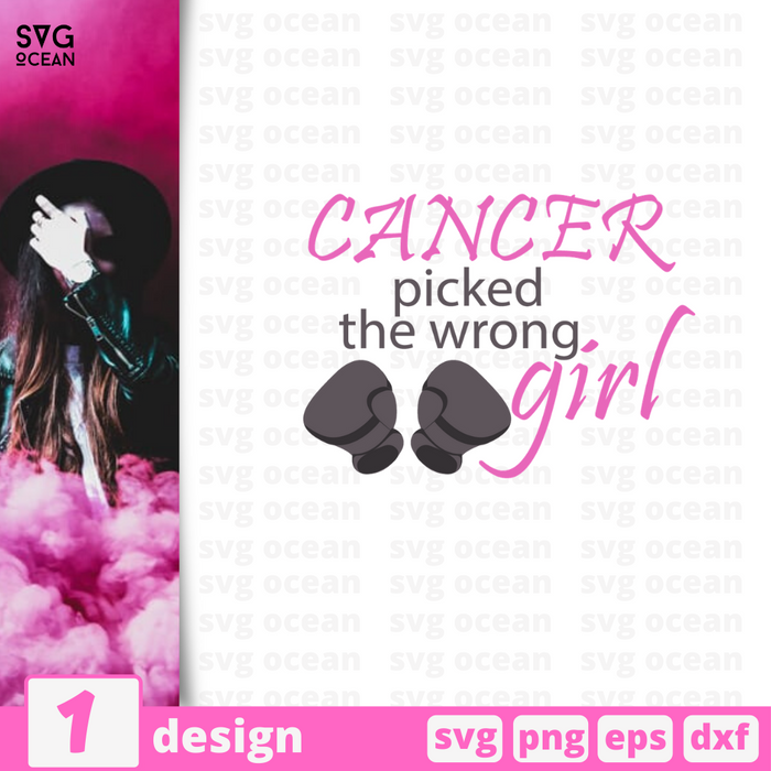 Cancer picked the wrong girl svg