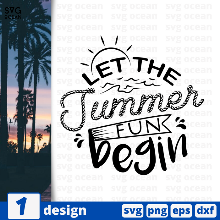 Let the summer fun begin SVG vector bundle - Svg Ocean