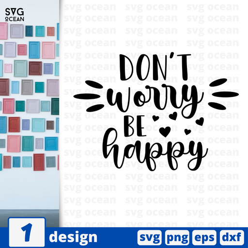 Don't worry Be happy SVG vector bundle - Svg Ocean