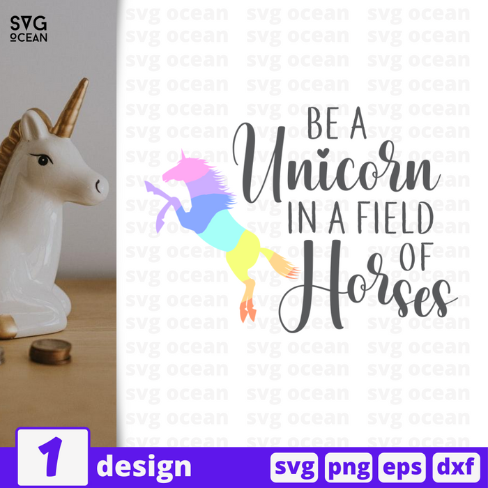 Be a unicorn in a field of horses SVG vector bundle - Svg Ocean