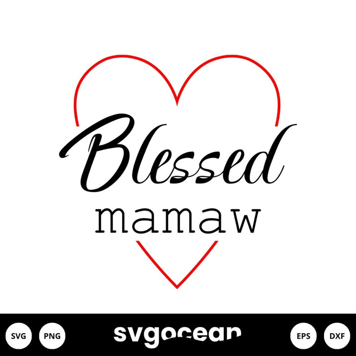 Blessed Mamaw Svg - Svg Ocean