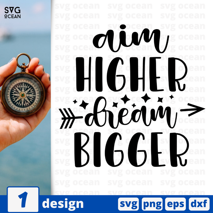 Aim higher dream bigger SVG vector bundle - Svg Ocean