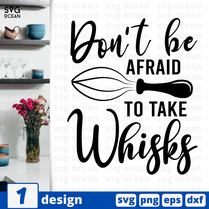 Don't be afraid to take whisks SVG vector bundle - Svg Ocean