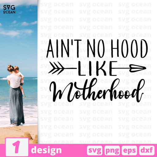 Ain't no hood like Motherhood SVG vector bundle - Svg Ocean