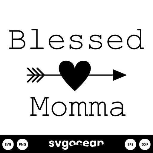 Blessed Momma Svg - Svg Ocean