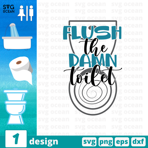 Flush the damn toilet