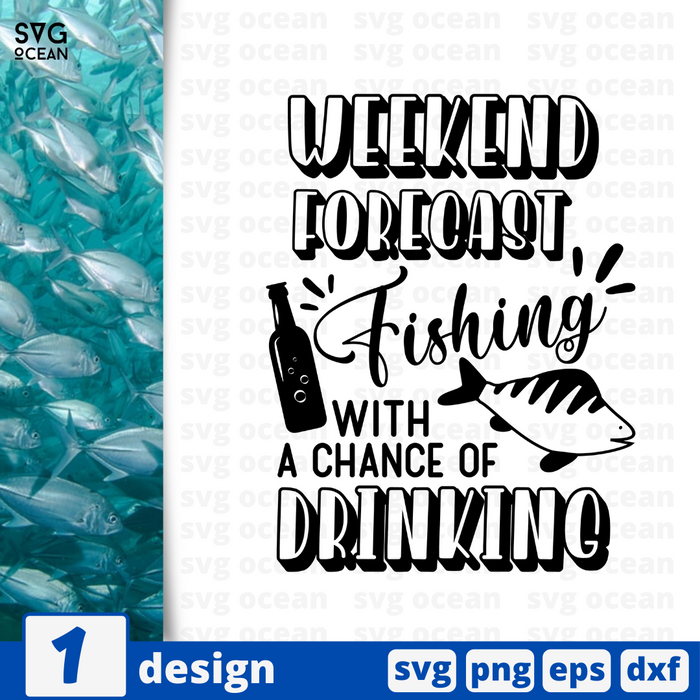 Weekend forecast fishing with a chance of drinking SVG vector bundle - Svg Ocean