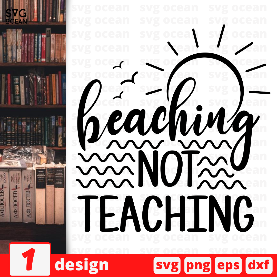 Beaching not Teaching SVG bundle vector for instant download - Svg ...