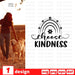 Choose kindness - Svg Ocean