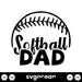 Softball Dad Svg - Svg Ocean