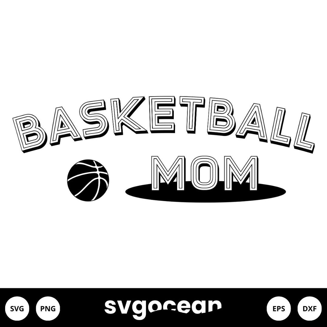 Basketball Mom Svg vector for instant download - Svg Ocean — svgocean