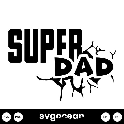 Superdad Svg - Svg Ocean