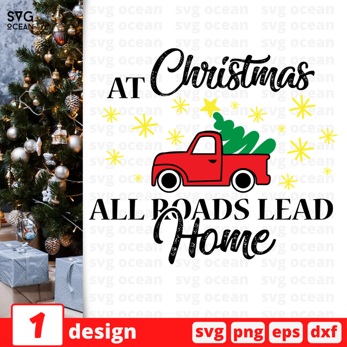 At Christmas all roads lead home SVG vector bundle - Svg Ocean