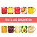 Fruits Mug Sublimation - Svg Ocean