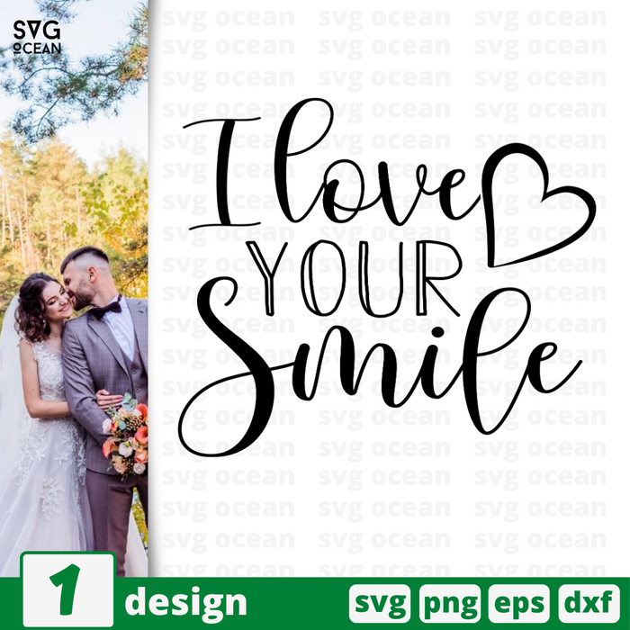 I love your smile SVG vector bundle - Svg Ocean