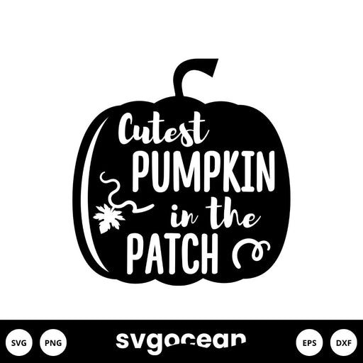 Cutest Pumpkin In The Patch Svg - Svg Ocean